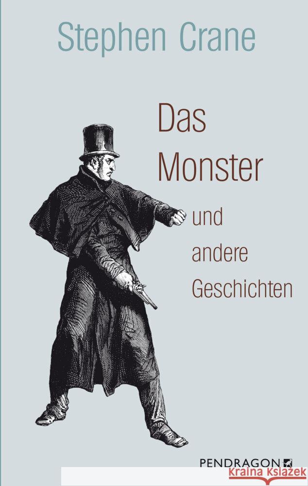 Das Monster und andere Geschichten Crane, Stephen 9783865328076 Pendragon Verlag