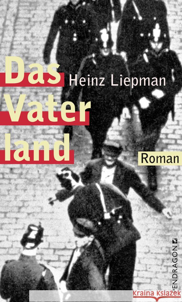 Das Vaterland Liepman, Heinz 9783865328793