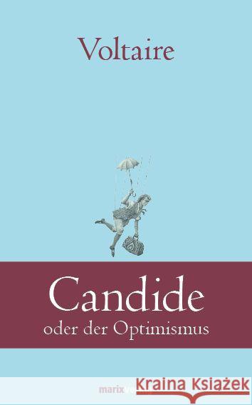 Candide : oder der Optimismus Voltaire 9783865392695