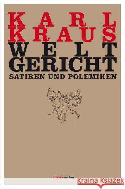 Weltgericht : Satiren und Polemiken Kraus, Karl 9783865393456