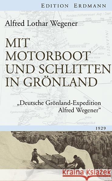 Mit Motorboot und Schlitten in Grönland : 