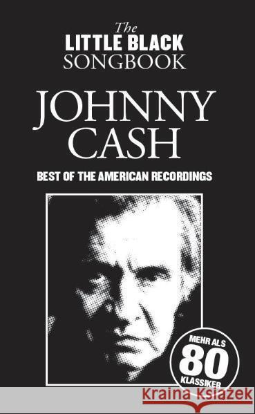 The Little Black Songbook: Johnny Cash  9783865435972 Bosworth GmbH