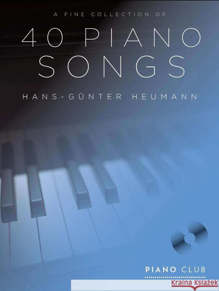 A Fine Selection of 40 Piano Songs, für Klavier, m. MP3-CD Hans-Gunter Heumann   9783865437938