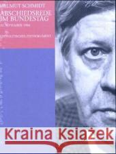 Abschiedsrede im Bundestag am 10.9.1986, 2 Audio-CDs : 10. September 1986. Ein politisches Zeitdokument. Ungekürzte Hörfass. Schmidt, Helmut 9783865490612