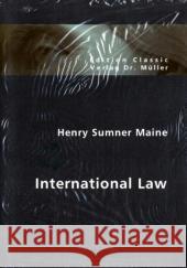 International Law Maine, Henry Sumner, Sir 9783865508133