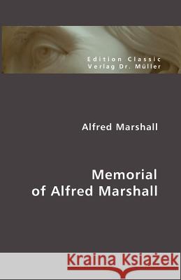 Memorial of Alfred Marshall Alfred Marshall 9783865508157 VDM Verlag