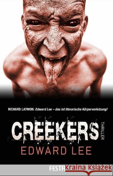 Creekers : Thriller. Deutsche Erstausgabe Lee, Edward 9783865521620 Festa