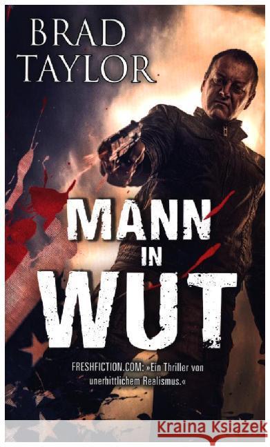 Mann in Wut : Action-Thriller Taylor, Brad 9783865524072