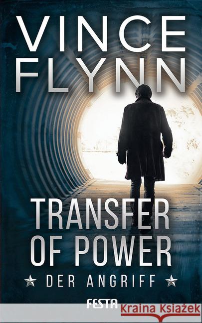 Transfer of Power - Der Angriff Flynn, Vince 9783865525529 Festa