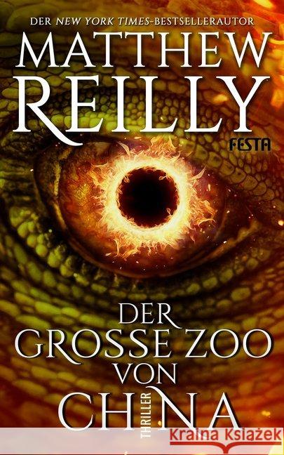 Der große Zoo von China : Thriller Reilly, Matthew 9783865525628 Festa