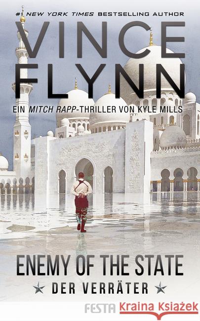Enemy Of The State - Der Verräter Flynn, Vince 9783865527615
