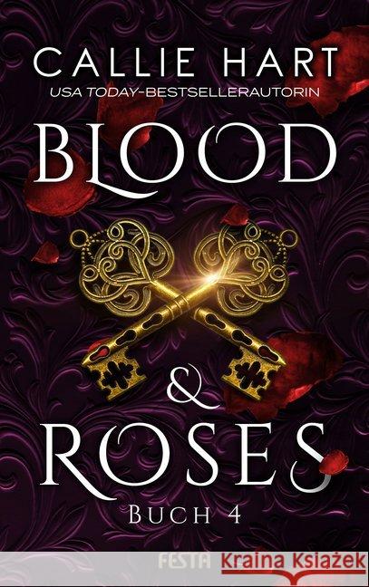 Blood & Roses. Buch.4 Hart, Callie 9783865527653