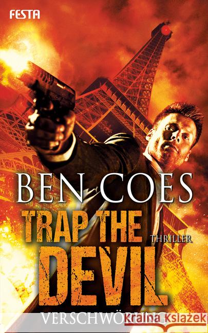 Trap the Devil - Verschwörung : Thriller Coes, Ben 9783865528377 Festa