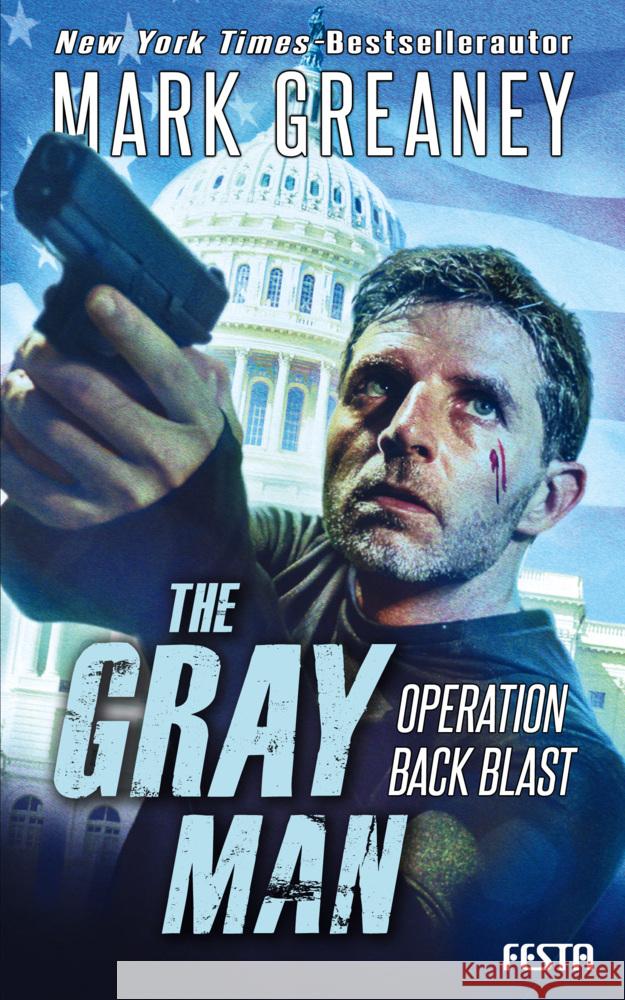 The Gray Man - Operation Back Blast Greaney, Mark 9783865529664 Festa