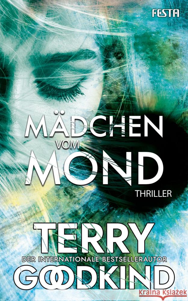 Mädchen vom Mond Goodkind, Terry 9783865529749 Festa