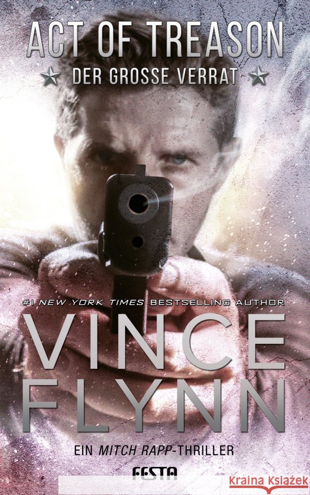 Act of Treason - Der große Verrat Flynn, Vince 9783865529930