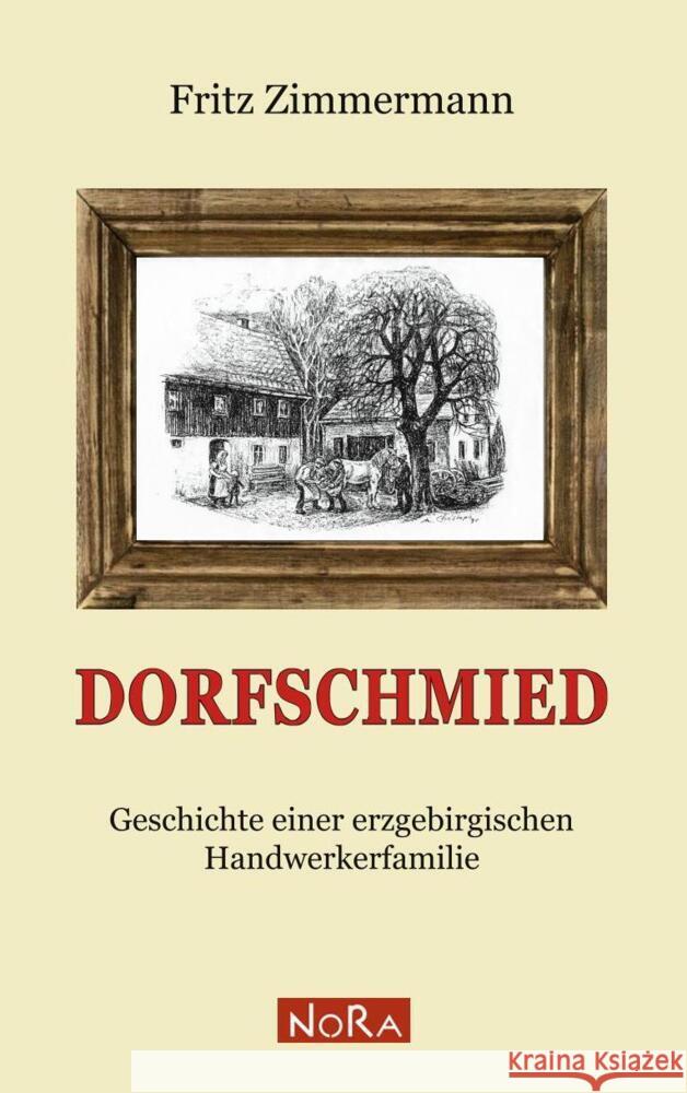 Dorfschmied Zimmermann, Fritz 9783865573995 NoRa Verlag