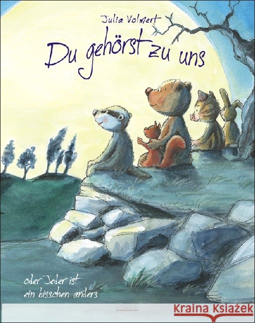 Du gehörst zu uns : oder Jeder ist ein bisschen anders Volmert, Julia 9783865590893 albarello