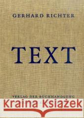Text Sonderausgabe : Schriften, Interviews, Briefe. 1961-2007 Richter, Gerhard Elger, Dietmar Obrist, Hans U. 9783865601858 Verlag der Buchhandlung König