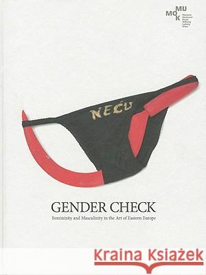 Gender Check. Feminity and Masculinity in the...  9783865607836 CORNERHOUSE