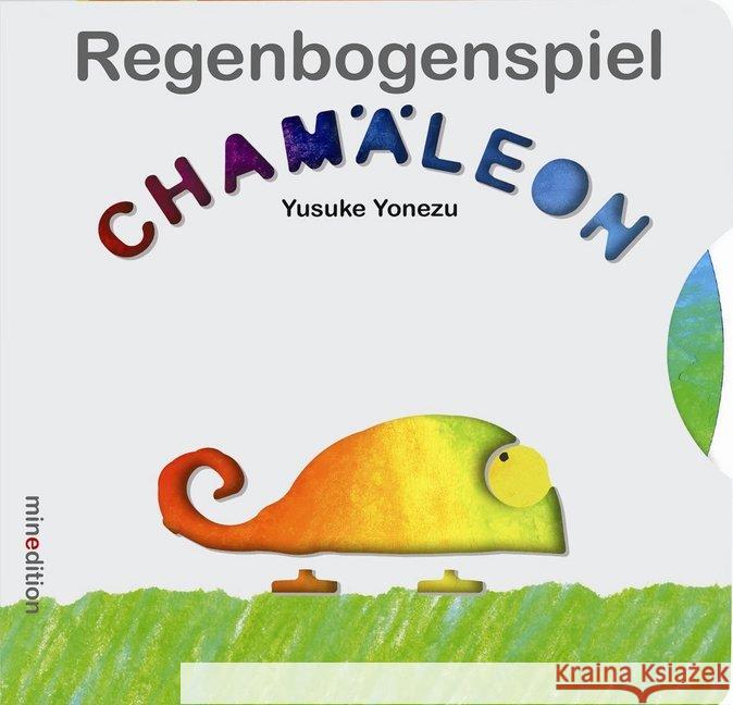 Chamäleon : Regenbogenspiel Yonezu, Yusuke   9783865661036 Minedition