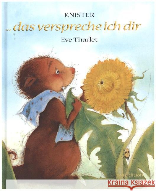 ... das verspreche ich dir Knister; Tharlet, Eve 9783865663382