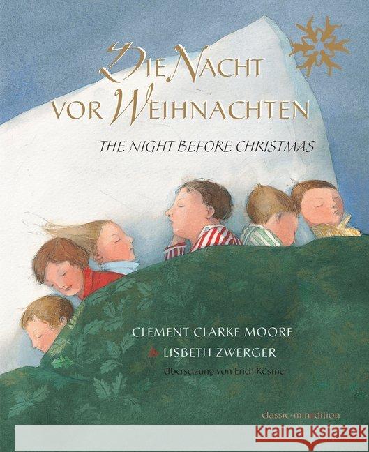 Die Nacht vor Weihnachten. The Night Before Christmas : Deutsch-Englisch Moore, Clement Clarke 9783865663573 Minedition