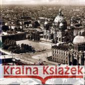 Das historische Berlin : Bilder erzählen Wietzorek, Paul   9783865680501 Imhof, Petersberg