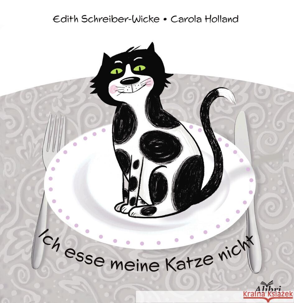 Ich esse meine Katze nicht Schreiber-Wicke, Edith 9783865693921