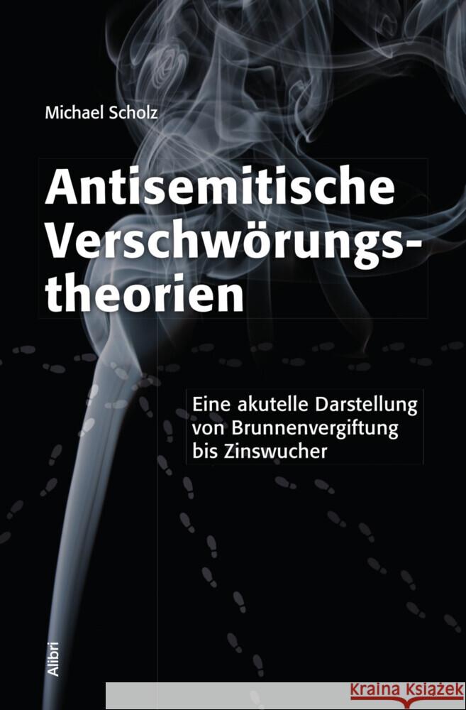 Antisemitische Verschwörungstheorien Scholz, Michael 9783865694072