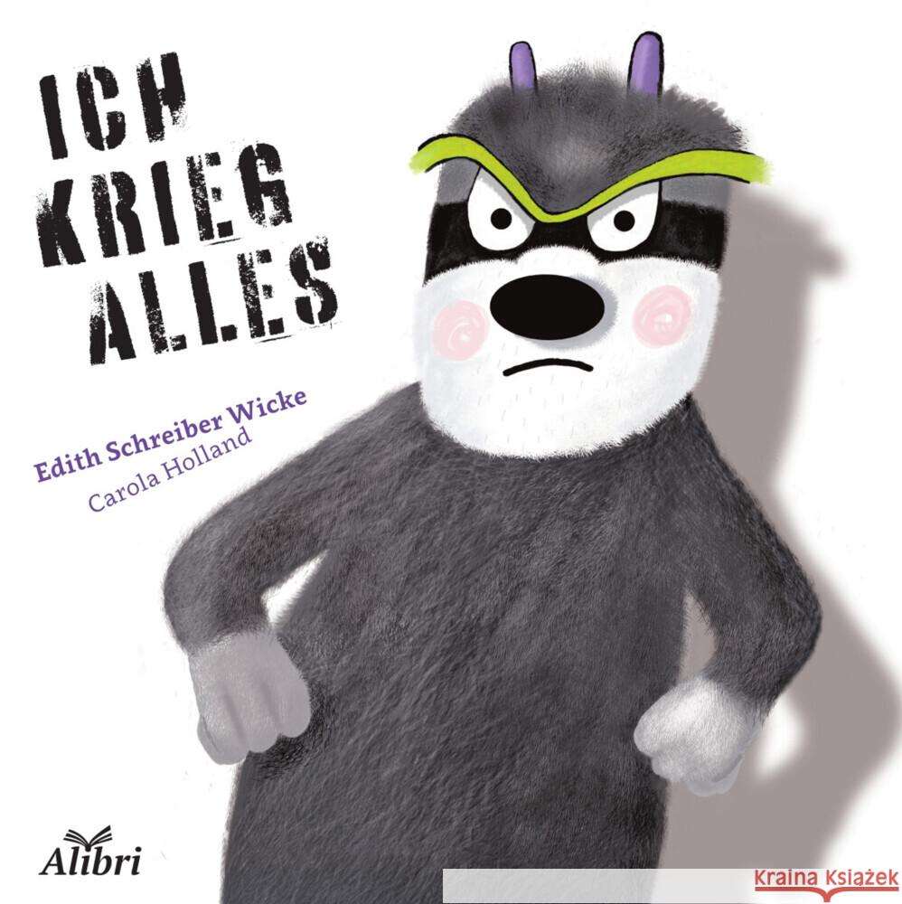 Ich krieg alles Schreiber-Wicke, Edith 9783865694133