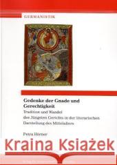 Gedenke der Gnade und Gerechtigkeit Hörner, Petra 9783865960177