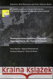 Humanwissenschaftliche Zugänge / Approaches to the Social Sciences Martin, Paul, Hebenstreit, Sigurd, Rückert, Norbert 9783865960306 Frank und Timme GmbH