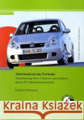 Alternativen im Verkehr, m. CD-ROM Heitland, Herbert 9783865960870