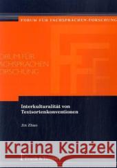 Interkulturalität von Textsortenkonventionen Zhao, Jin 9783865961693