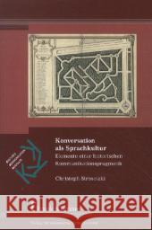 Konversation als Sprachkultur : Elemente einer historischen Kommunikationspragmatik Strosetzki, Christoph 9783865964823 Frank & Timme