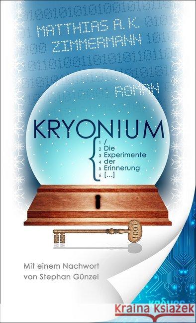 KRYONIUM : Die Experimente der Erinnerung. Roman Zimmermann, Matthias A. K. 9783865994448 Kulturverlag Kadmos