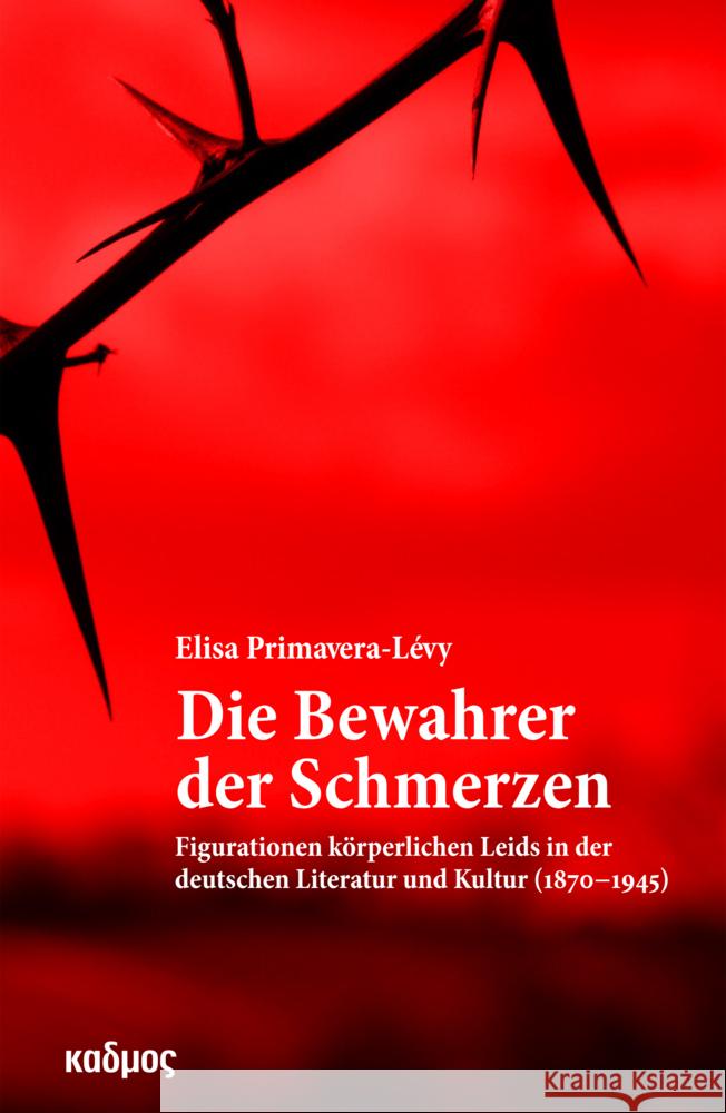 Die Bewahrer der Schmerzen Primavera-Lévy, Elisa 9783865994998 Kulturverlag Kadmos