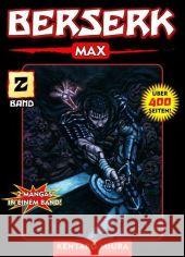 Berserk Max. Bd.2 : 2 Mangas in einem Band Miura, Kentaro   9783866071728 Panini Manga und Comic