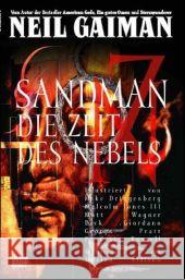 Sandman - Die Zeit des Nebels Gaiman, Neil Jones, Kelley Dringenberg, Mike 9783866075993