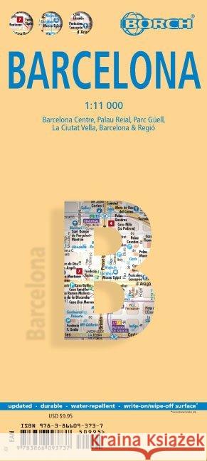 Barcelona, Borch Map: Barcelona Centre, Royal Palace, Park Güell, Old Town, Barcelona & Region Borch GmbH 9783866093737 Borch GmbH