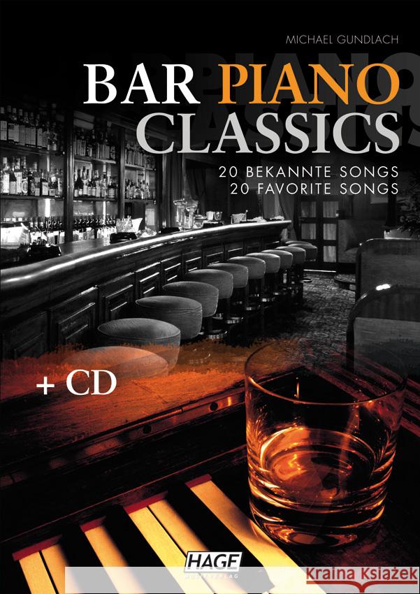 Bar Piano Classics, m. Audio-CD : 20 bekannte Songs - leicht bis mittelschwer arrangiert Gundlach, Michael   9783866261297