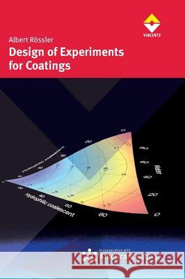 Design of Experiments for Coatings Rössler, Albert 9783866308855 Vincentz Network