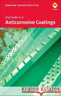 Anticorrosive Coatings: Fundamentals and New Concepts Wolfram Furbeth 9783866309111