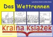 Das Wettrennen : 20 Bildergeschichten zum Schmunzeln Kohl, Lynn-Sven Stolz, Ulrike  9783866326828 Kohl-Verlag