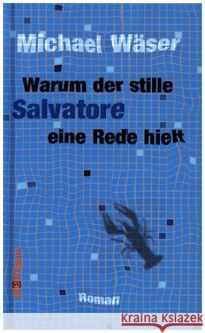 Warum der stille Salvatore eine Rede hielt Wäser, Michael 9783866384446