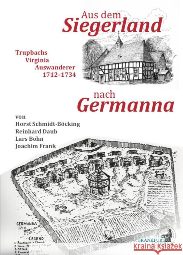 Aus dem Siegerland nach Germanna Schmidt-Böcking, Horst, Frank, Joachim, Daub, Reinhard 9783866384477