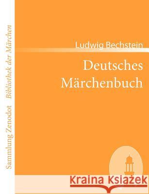 Deutsches Märchenbuch Ludwig Bechstein 9783866402614 Contumax Gmbh & Co. Kg