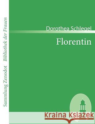 Florentin Dorothea Schlegel 9783866402652