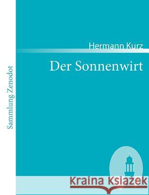 Der Sonnenwirt: Eine Schwäbische Volksgeschichte Kurz, Hermann 9783866402775